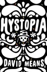 Hystopia - David Means - 9780571330119