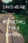 Instructions for a Funeral - MEANS,  David - 9780571330959