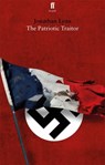 The Patriotic Traitor - Jonathan Lynn - 9780571331031