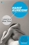 Love in a Blue Time - Hanif Kureishi - 9780571333585
