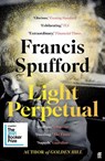 Light Perpetual - Francis (author) Spufford - 9780571336494