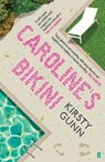 Caroline's Bikini - Kirsty Gunn - 9780571339358