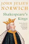 Shakespeare's Kings - John Julius Norwich - 9780571340255