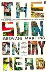 The Sun on My Head - Geovani Martins - 9780571348268