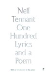 One Hundred Lyrics and a Poem - Neil Tennant - 9780571348909