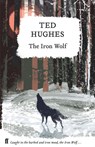 The Iron Wolf - Ted Hughes - 9780571349395