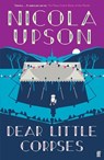 Dear Little Corpses - Nicola Upson - 9780571353293