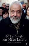Mike Leigh on Mike Leigh - Amy Raphael ; Mike Leigh - 9780571353828