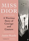 Miss Dior - Justine Picardie - 9780571356539