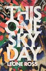 This One Sky Day - Leone Ross - 9780571358007