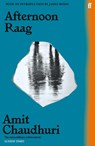 Afternoon Raag - Amit Chaudhuri - 9780571361472
