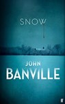 Snow - John  (Chief Critic) Banville - 9780571362684