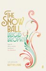 The Snow Ball - Brigid Brophy - 9780571362875
