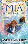 Mia and the Secrets of Lunis - Janelle McCurdy - 9780571368471
