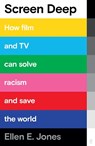 Screen Deep - Ellen E. Jones - 9780571369423