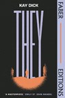 They (Faber Editions) - Kay Dick - 9780571370863
