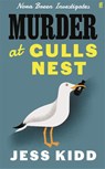 Murder at Gulls Nest: Nora Breen Investigates, the charming new historical seaside murder mystery, from much-loved author Jess Kidd - Jess Kidd - 9780571378951