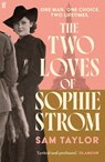 The Two Loves of Sophie Strom - Sam Taylor - 9780571380121