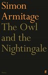 The Owl and the Nightingale - Simon Armitage - 9780571382859