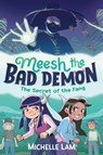Meesh the Bad Demon: The Secret of the Fang - Michelle Lam - 9780571384921