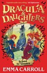 Dracula & Daughters: School for Slayers - Emma Carroll - 9780571388820