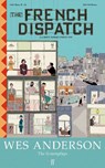 The French Dispatch - Wes Anderson - 9780571397259