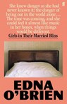 Girls in their Married Bliss - Edna O'Brien - 9780571397938
