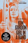 Girl in a Band - Kim Gordon - 9780571398362
