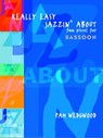 Really Easy Jazzin' About (Bassoon) - Pam Wedgwood - 9780571521388