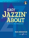 Easy Jazzin' About Piano - Pam Wedgwood - 9780571534029