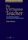 The Virtuoso Teacher - Paul Harris - 9780571536764