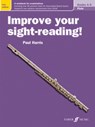 Improve your sight-reading! Flute Grades 4-5 - Paul Harris - 9780571539857
