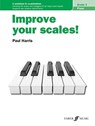 Improve your scales! Piano Grade 2 - Paul Harris - 9780571541720