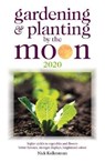 Gardening and Planting by the Moon 2020 - KOLLERSTROM,  Nick - 9780572047955