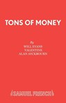 Tons of Money - Will Evans ; Valentine Evans ; Alan Ayckbourn - 9780573016714