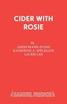 Cider with Rosie - James Roose-Evans ; Laurie Lee - 9780573017353