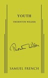 Youth - Thornton Wilder - 9780573601101