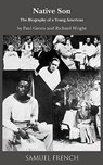 Native Son - WRIGHT,  Richard ; Carnelia, Craig ; Green, Paul - 9780573612916