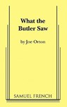 What the Butler Saw - Joe Orton - 9780573617775