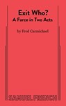 Exit Who? - Fred Carmichael - 9780573618772