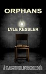 Orphans - Kessler - 9780573619786