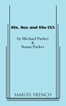 Sin, Sex & The CIA - Michael Parker ; Susan Parker - 9780573633720