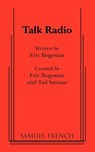 Talk Radio - Eric Bogosian - 9780573651243