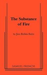 The Substance of Fire - Jon Robin Baitz - 9780573692932