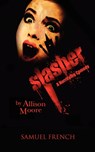 Slasher - Allison Moore - 9780573698613