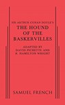 Sir Arthur Conan Doyle's The Hound of the Baskervilles - David Pichette ; R Hamilton Wright - 9780573702853
