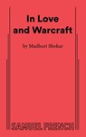 In Love and Warcraft - Madhuri Shekar - 9780573703256