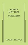 Money Matters - Michael Parker ; Susan Parker - 9780573703720