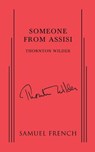 Someone from Assisi - Thornton Wilder - 9780573703898