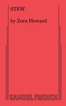 STEW - Zora Howard - 9780573709135